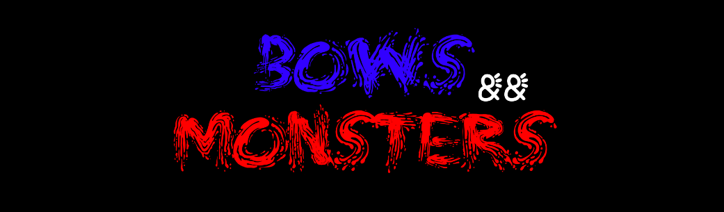 Bows&&Monsters