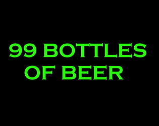99 BOTTLES OF BEER