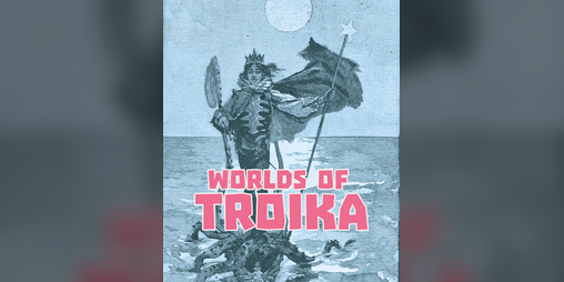 Cover image for Worlds of Troika