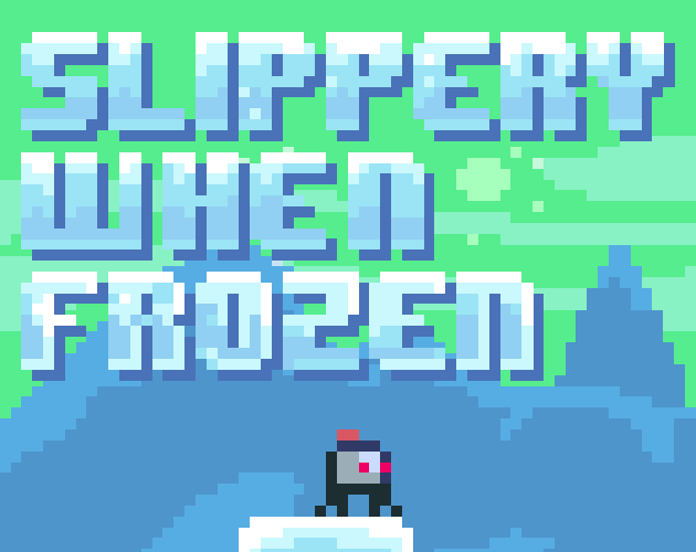 Slippery When Frozen