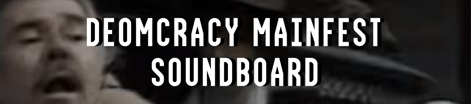 Democracy Manifest Soundboard Mac OS