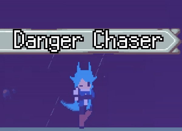 Danger Chaser