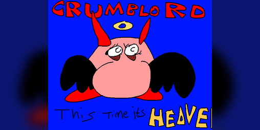 Cover image for Crumblord This Time its Heaven
