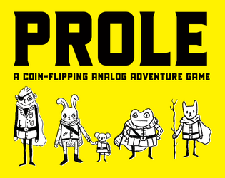 PROLE   - Coin-Flipping RPG 