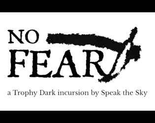 NO FEAR   - a Trophy Dark trifold of oxygen-deprived mountaineering horror 