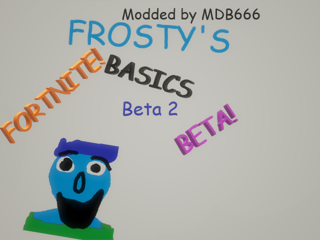 Frosty's basics (baldi's basics mod)