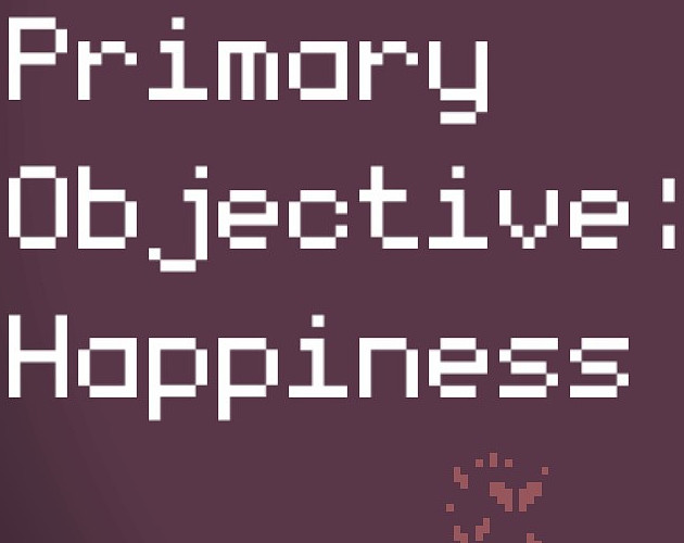 primary-objective-happiness-by-dqmhose