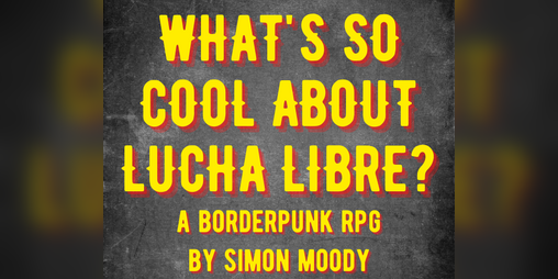 Cover image for What's So Cool About Lucha Libre?