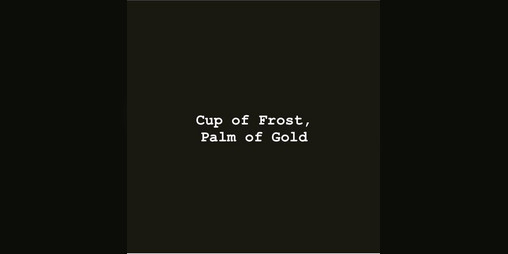 Cover image for Cup of Frost, Palm of Gold