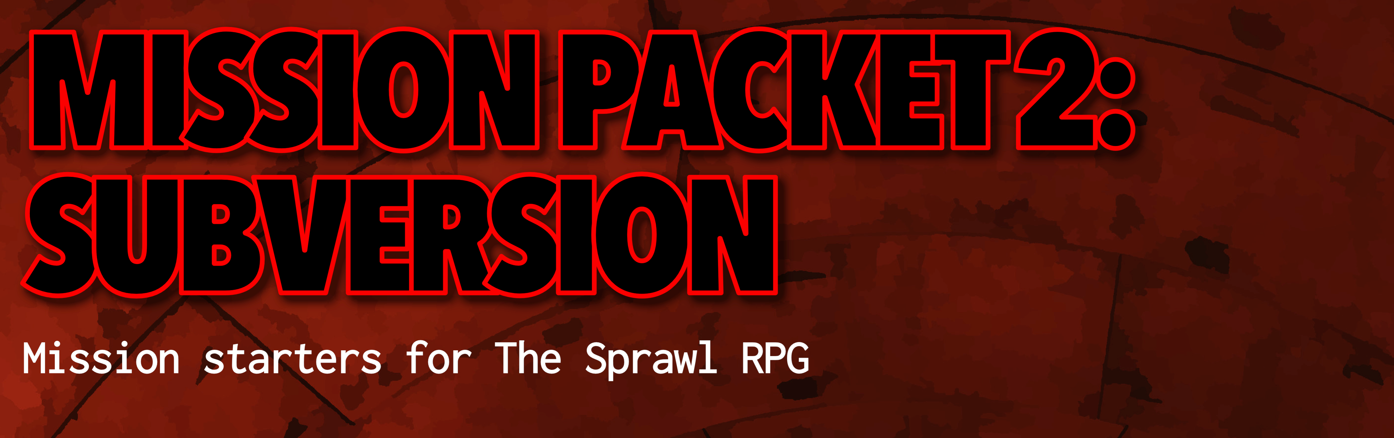 Mission Packet 2: Subversion