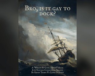 Bro, is it Gay to Dock?   - You meet a gay pirate. You are a gay pirate. You gay pirate together.  Be Gay! Go Pirate! 