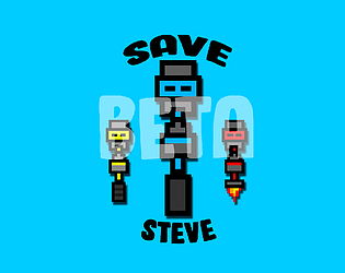 Save Steve [BETA 0.1.0]