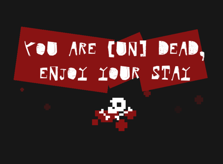 You are [UN] Dead, Enjoy Your Stay cover