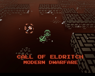 Call of Eldritch : Modern Dwarfare