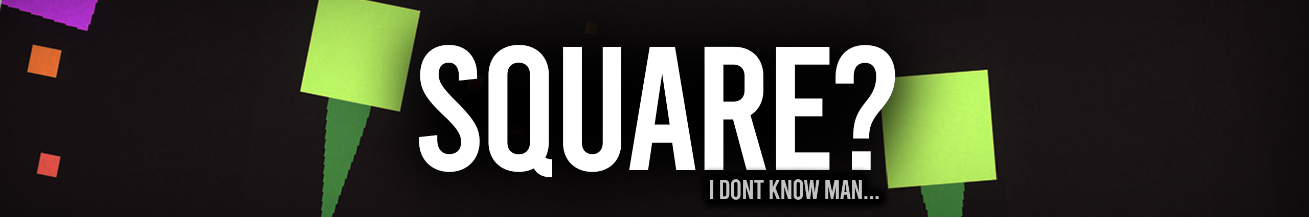 Square?