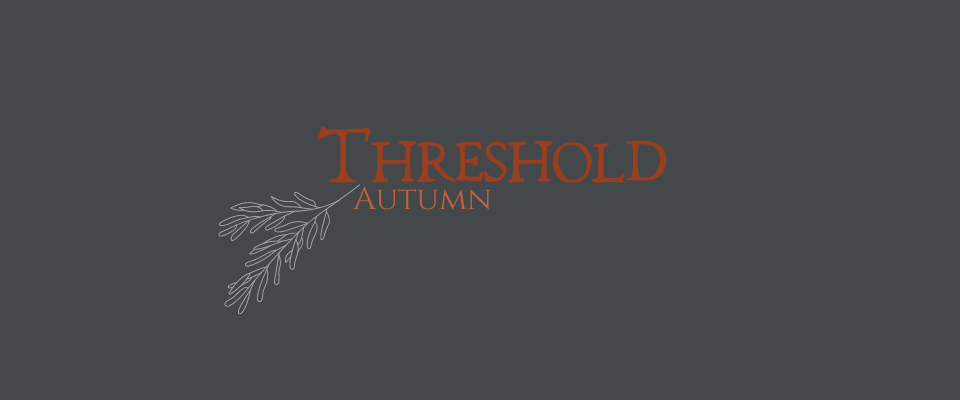 Threshold - Autumn