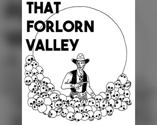 That Forlorn Valley   - An Adventure Scenario for In the Light of a Setting Sun 
