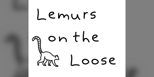 Cover image for Lemurs on the Loose