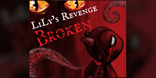 Cover image for LiLy's Revenge: Broken