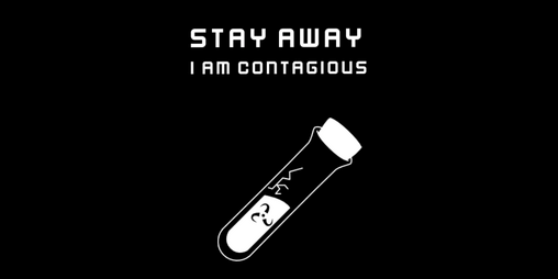 Cover image for Stay away I am contagious