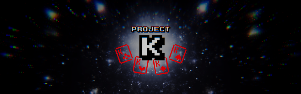 Project K