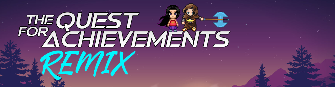 The Quest for Achievements: Remix