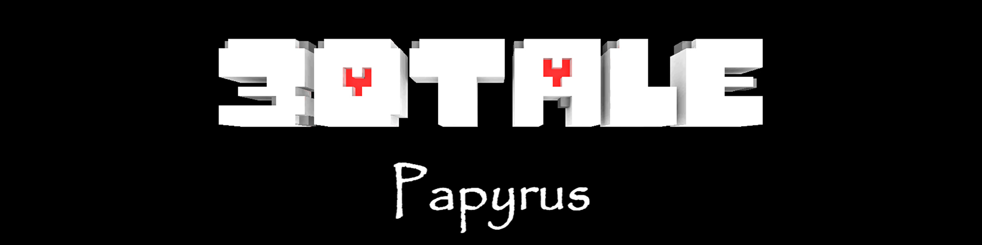 3DTale - Papyrus