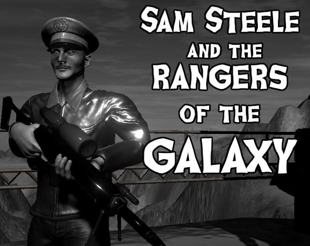Cover image for Sam Steele and the Rangers of the Galaxy