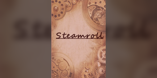 Cover image for Steamroll