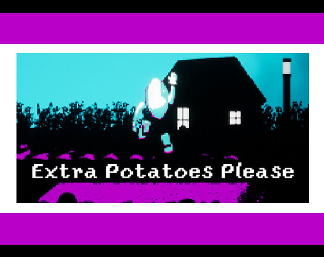 Cover image for Extra Potatoes Please