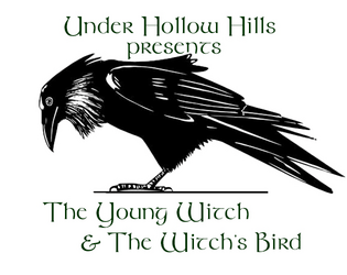 The Young Witch & the Witch's Bird   - 2 New Witchy Playbooks for Under Hollow Hills 