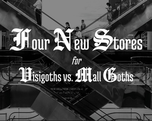 Four New Stores for Visigoths Vs. Mall Goths   - Four new stores, including Outskirts, Cyber Consignment, Helms, and Smarty Party. 