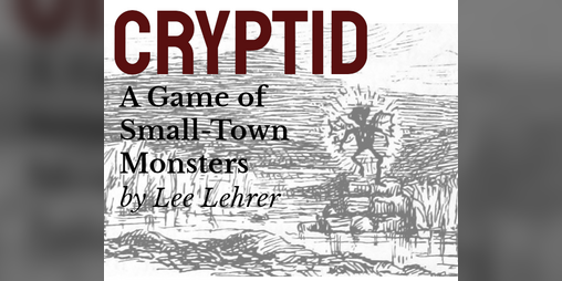 Cover image for CRYPTID: A Game of Small Town Monsters