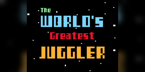Cover image for The World's Greatest Juggler