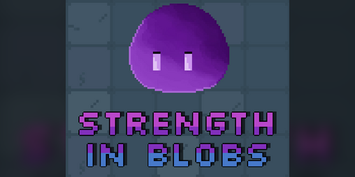 Cover image for Strength in Blobs