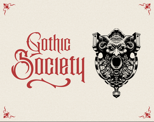 Gothic Society   - Gothic Horror Tabletop Story-based Role-playing 
