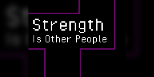 Cover image for Strength Is Other People