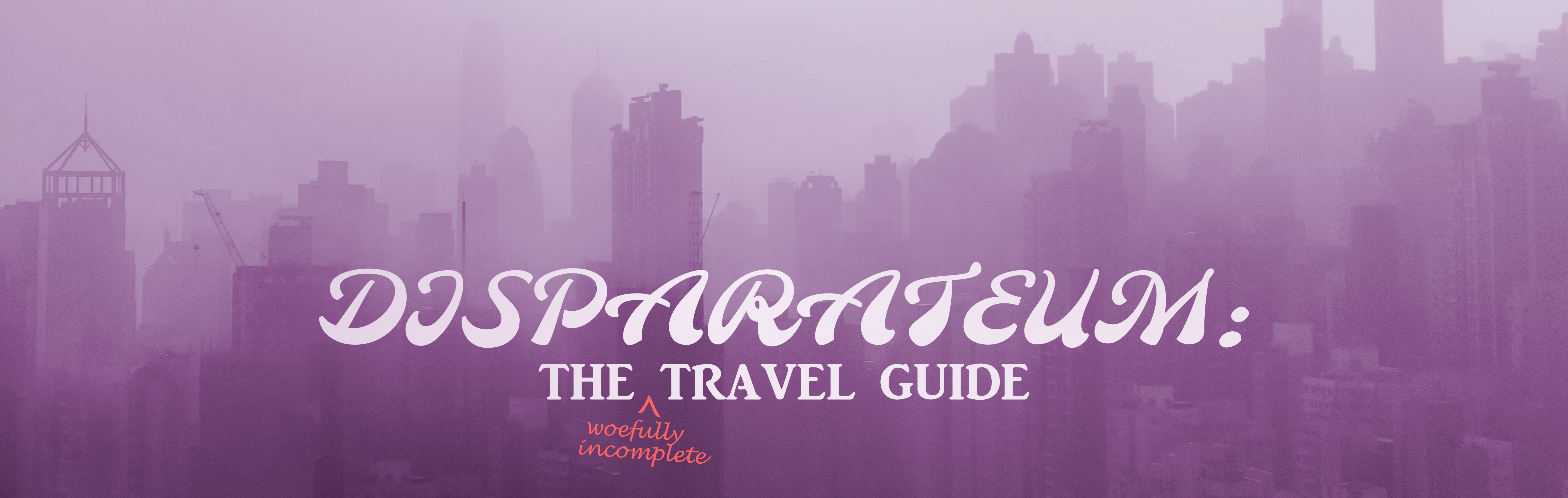 DISPARATEUM: The Travel Guide