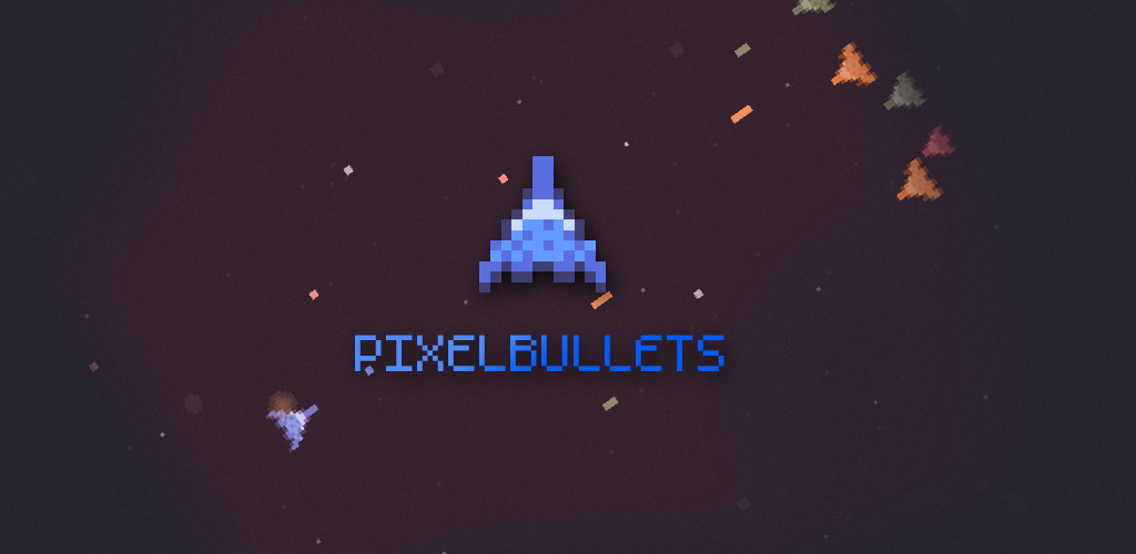 PixelBullets