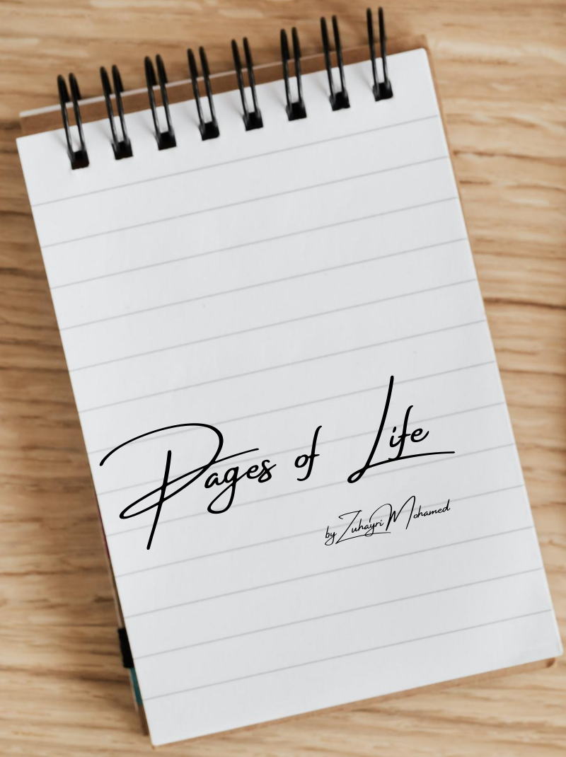 Pages of Life by Zuhayri Mohamed