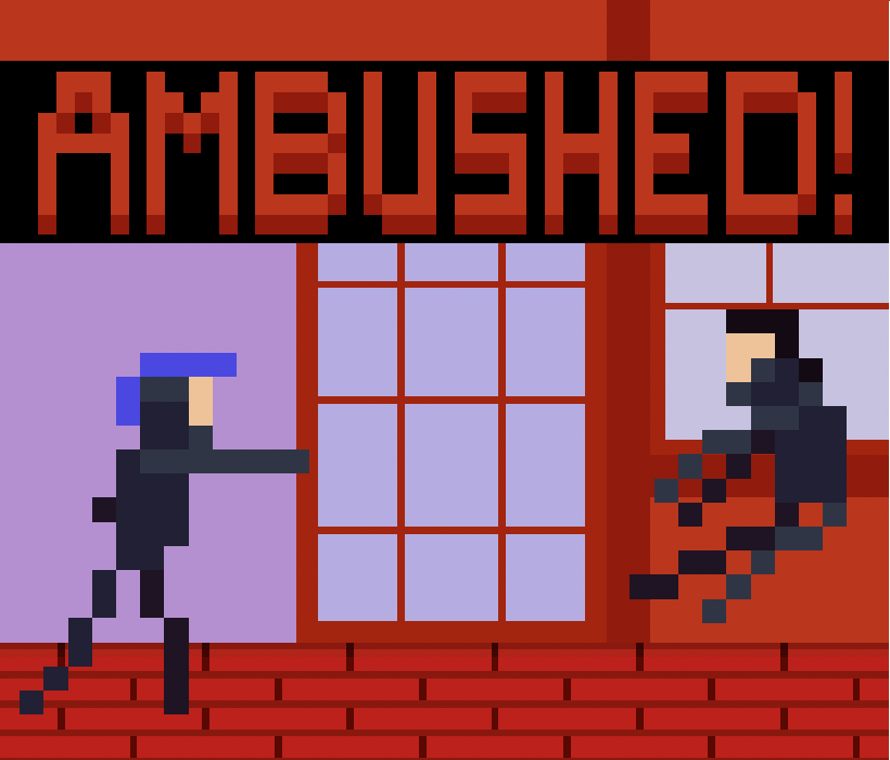 Ambushed!