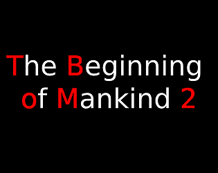 The Beginning of Mankind 2