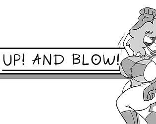 UP! and BLOW! (nsfw)