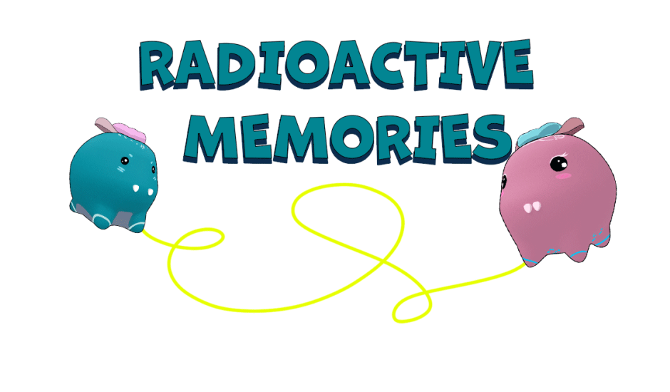 Radioactive Memories