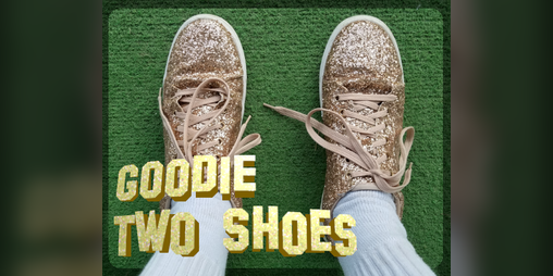 Cover image for Goodie Two Shoes