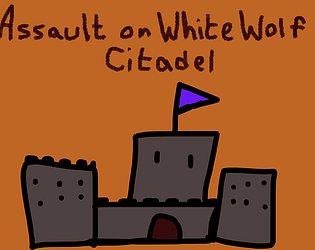 Assault on White Wolf Citadel