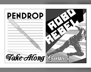 Take-Along Games   - Two index-card RPGs, to take with you wherever you go 