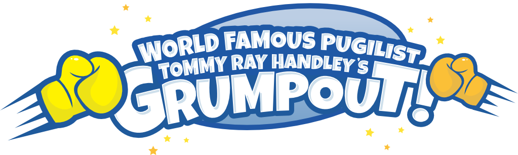 World Famous Pugilist Tommy Ray Handley's Grumpout!