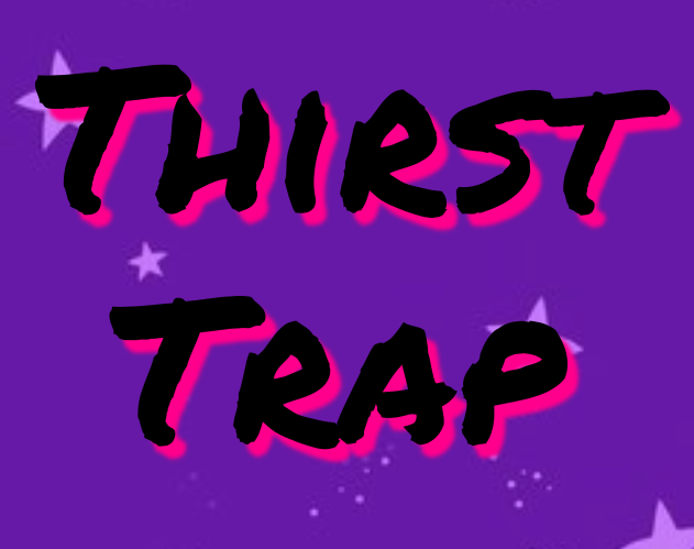 Cover image for Thirst Trap