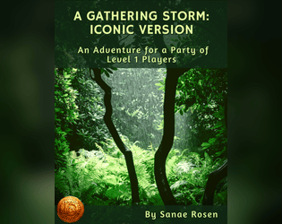 A Gathering Storm - Iconic Edition   - A game for 1st level characters compatible with the 13th age roleplaying game 
